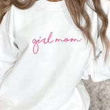 Girl Mom Embroidered Sweatshirt